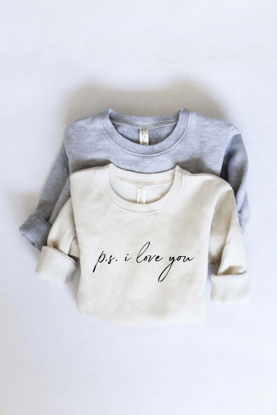 P.S. I Love You Sweatshirt
